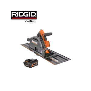 R48630B track saw Ridgid VietNam