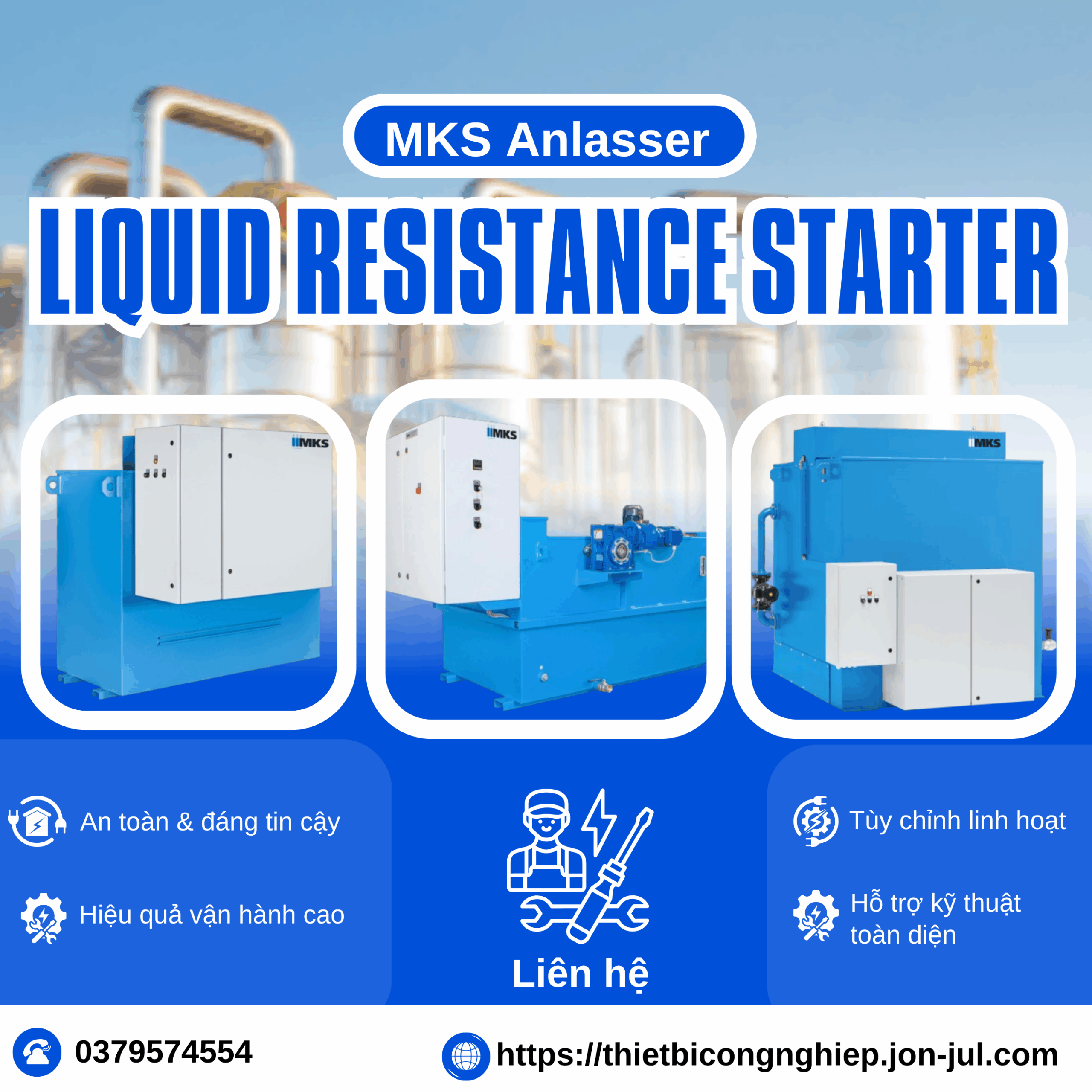 Liquid Resistance Starter MKS Anlasser – Giải pháp khởi động mềm