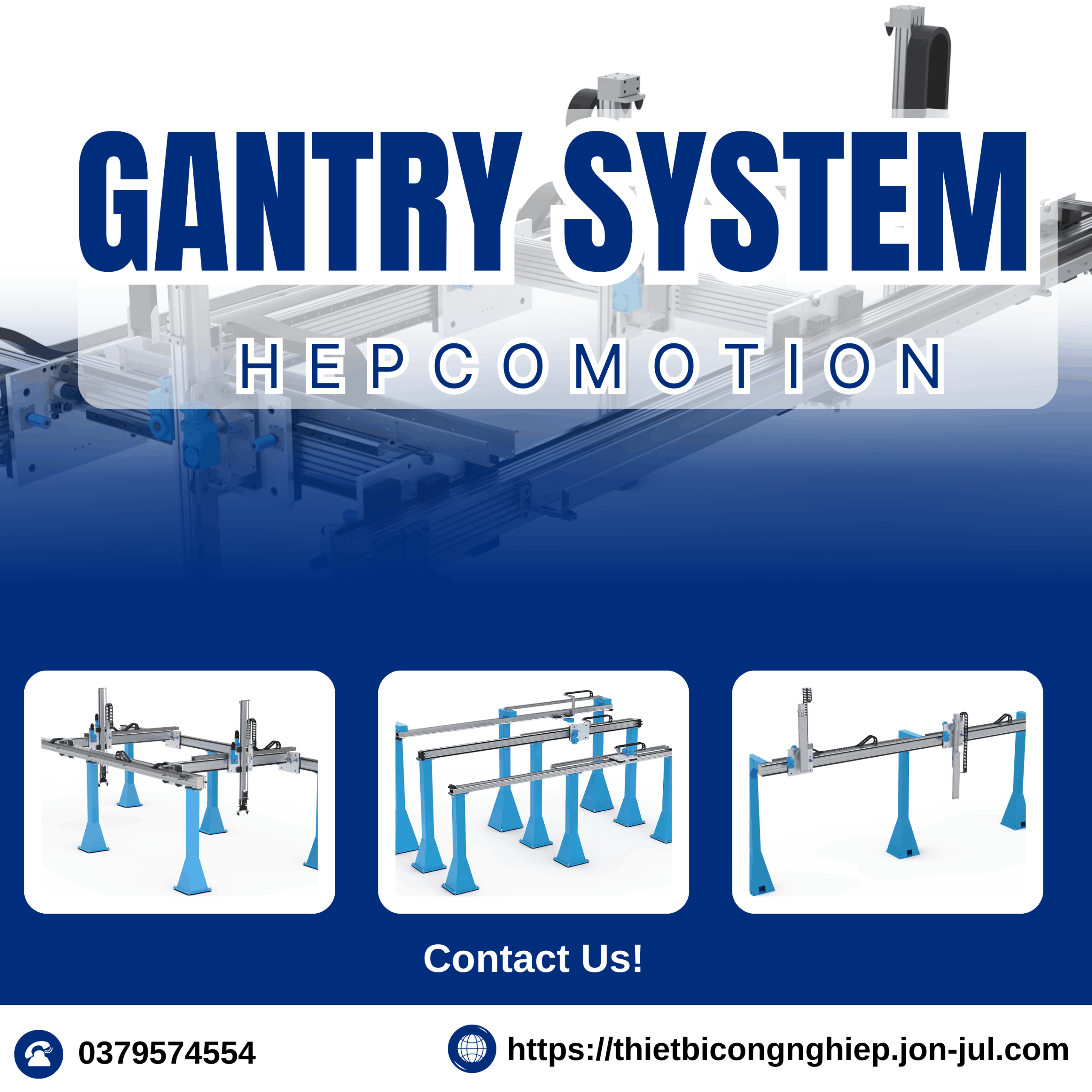 Gantry System – Giải pháp cổng trục linh hoạt