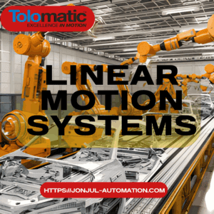Linear Motion Systems Tolomatic