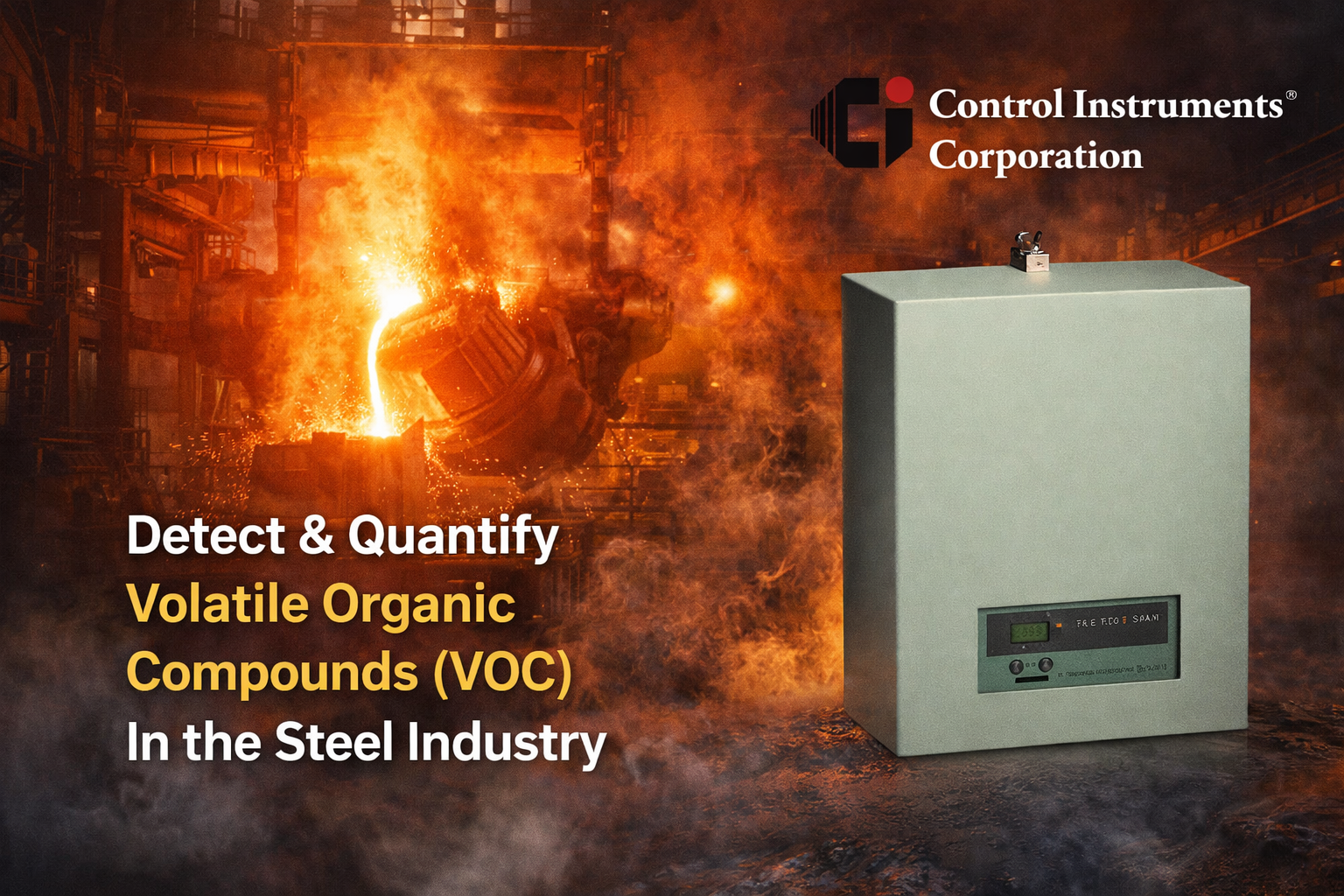 Flame Ionization Detector Control Instruments – Giải pháp phát hiện và định lượng hợp chất hữu cơ dễ bay hơi (VOC) trong ngành thép